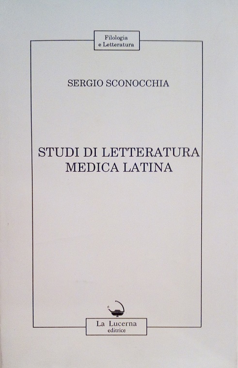 STUDI DI LETTERATURA MEDICA LATINA