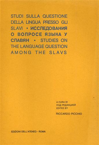 STUDI SULLA QUESTIONE DELLA LINGUA PRESSO GLI SLAVI