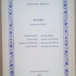 TEATRO (QUATTRO BOZZETTI). TRASPARENZE (SCENETTA ALLEGRA), UN SOGNO (SCENETTA SENTIMENTALE), …