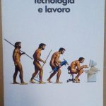 TECNOLOGIA E LAVORO - UN APPROCCIO PSICOLOGICO