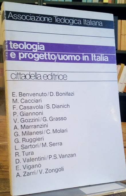 TEOLOGIA E PROGETTO/UOMO IN ITALIA