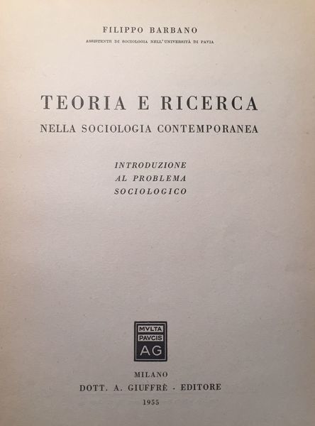 TEORIA E RICERCA NELLA SOCIOLOGIA CONTEMPORANEA