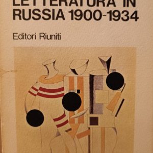 TEORIE DELLA LETTERATURA IN RUSSIA 1900-1934