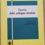 TEORIE DELLO SVILUPPO MENTALE