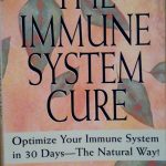 THE IMMUNE SYSTEM CURE - OPTIMIZE YOUR IMMUNE SYSTEM IN …