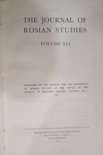 THE JOURNAL OF ROMAN STUDIES - VOLUME XLI - 1951
