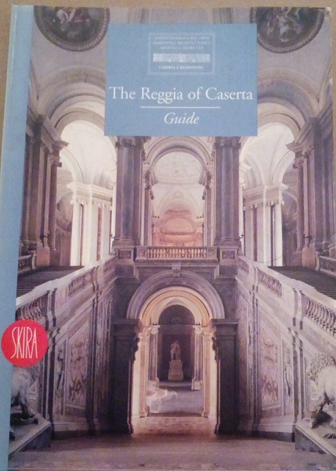THE REGGIA OF CASERTA - GUIDE