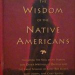 THE WISDOM OF THE NATIVE AMERICANS