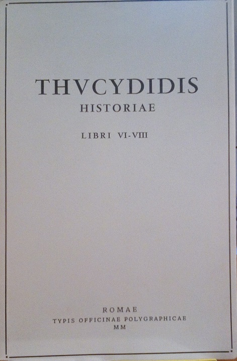 THUCYDIDIS - HISTORIAE - VOLUME 3, LIBRI VI-VIII