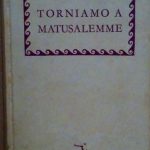 TORNIAMO A MATUSALEMME