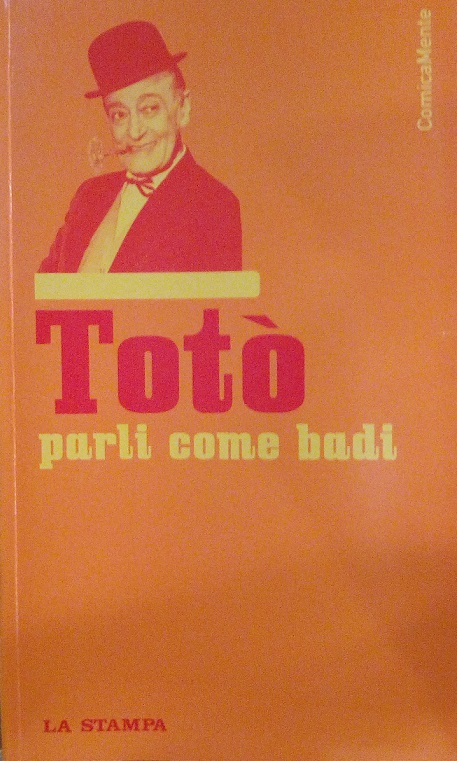 TOTO' - PARLI COME BADI