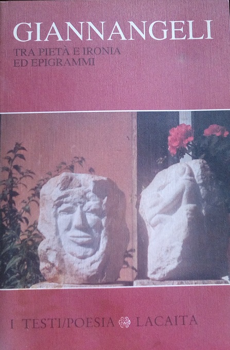 TRA PIETA' E IRONIA ED EPIGRAMMI