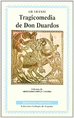 TRAGICOMEDIA DE DON DUARDOS