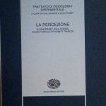 TRATTATO DI PSICOLOGIA SPERIMENTALE - LA PERCEZIONE - SCRITTI DI …
