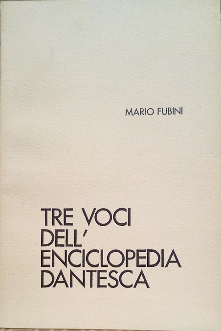 TRE VOCI DELL'ENCICLOPEDIA DANTESCA