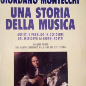 UNA STORIA DELLA MUSICA - ARTISTI E PUBBLICO IN OCCIDENTE …