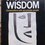 UNCOMMON WISDOM - CONVERSATION WITH REMARKABLE PEOPLE