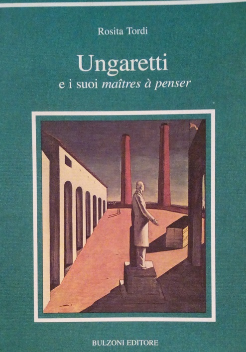 UNGARETTI E I SUOI MAITRES A PENSER