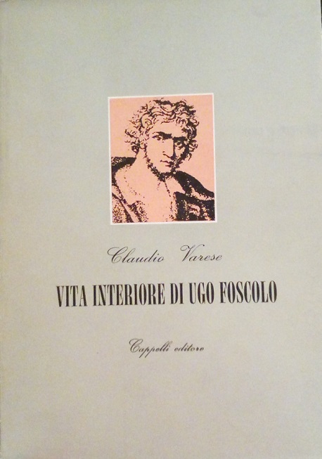 VITA INTERIORE DI UGO FOSCOLO