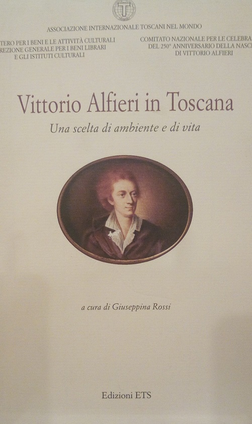 VITTORIO ALFIERI IN TOSCANA. UNA SCELTA DI AMBIENTE E DI …