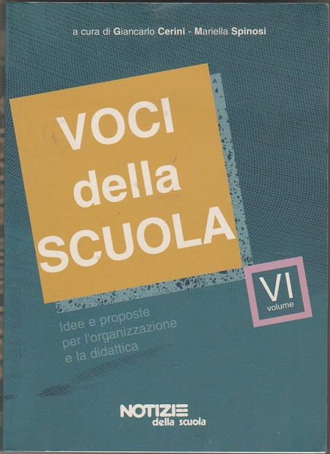 VOCI DELLA SCUOLA - VOLUME VI