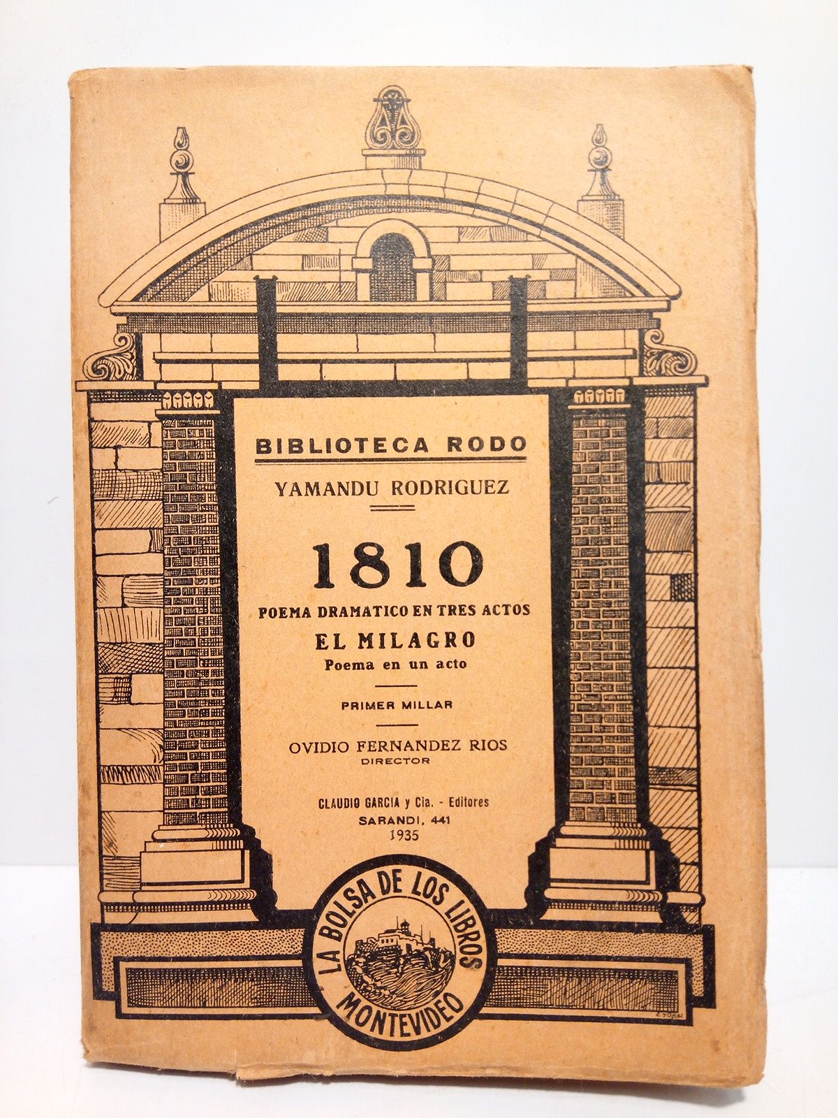 1810 (Poema dramático en tres actos); El milagro. (Poema en …