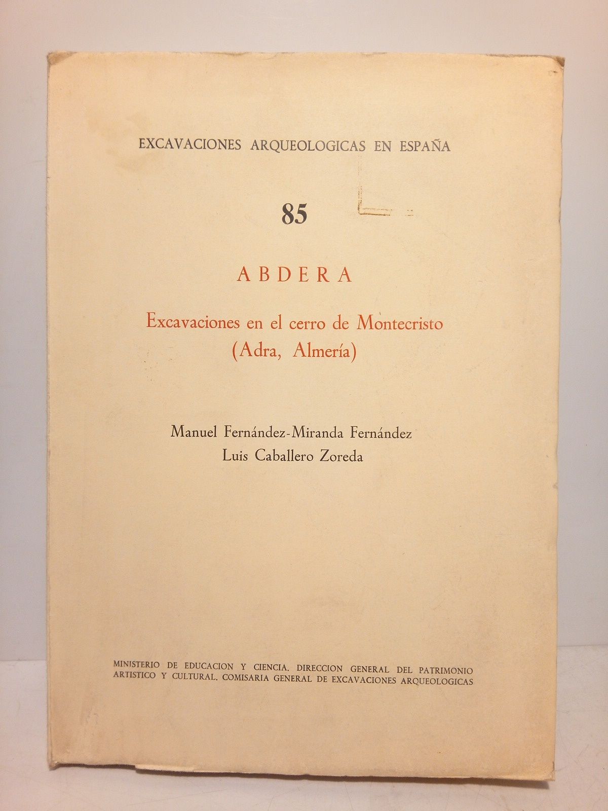 ABDERA: Excavaciones en el cerro de Montecristo (Adra, Almería)