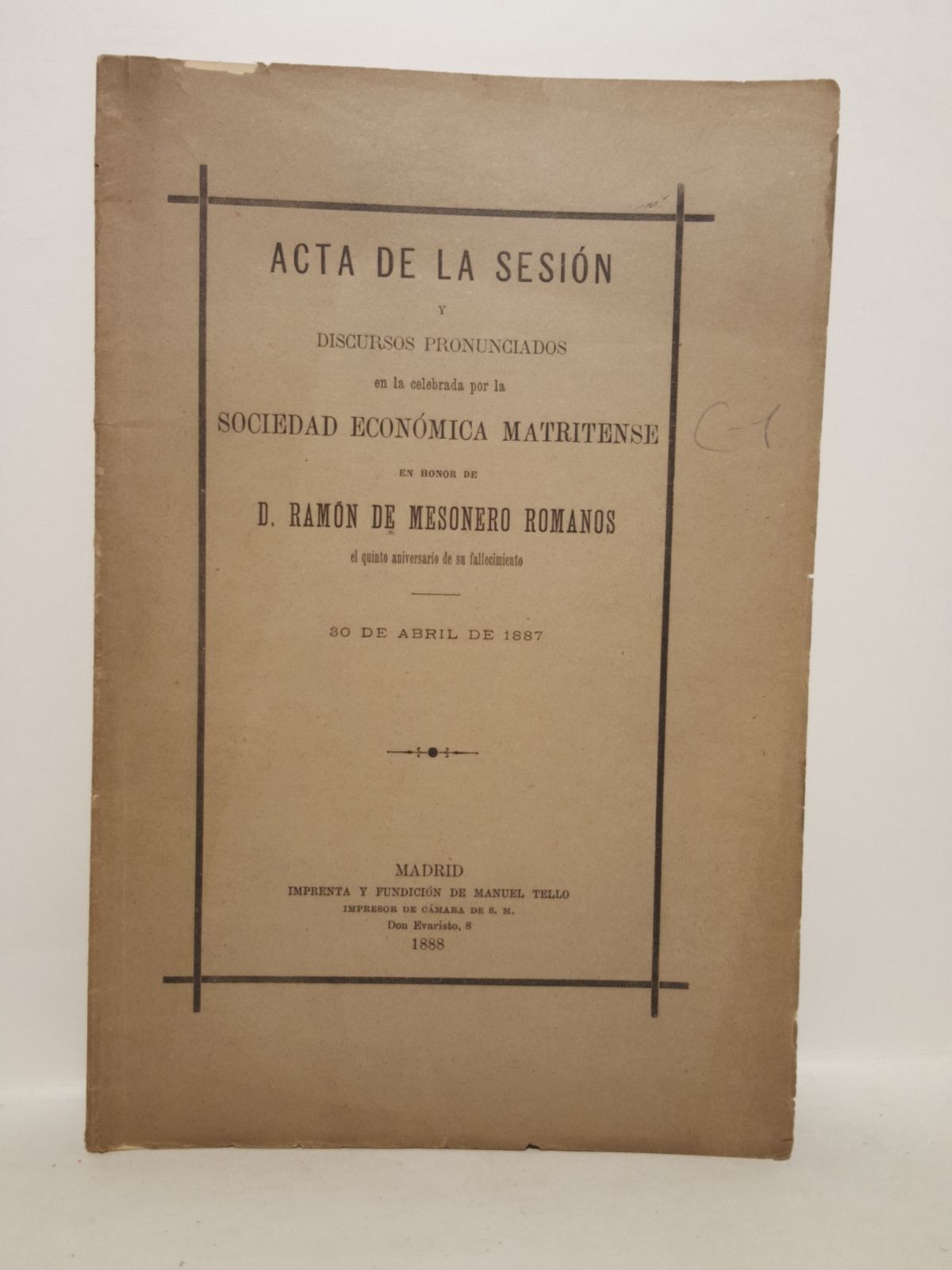 Acta de la sesión y discursos pronunciados en la celebrada …