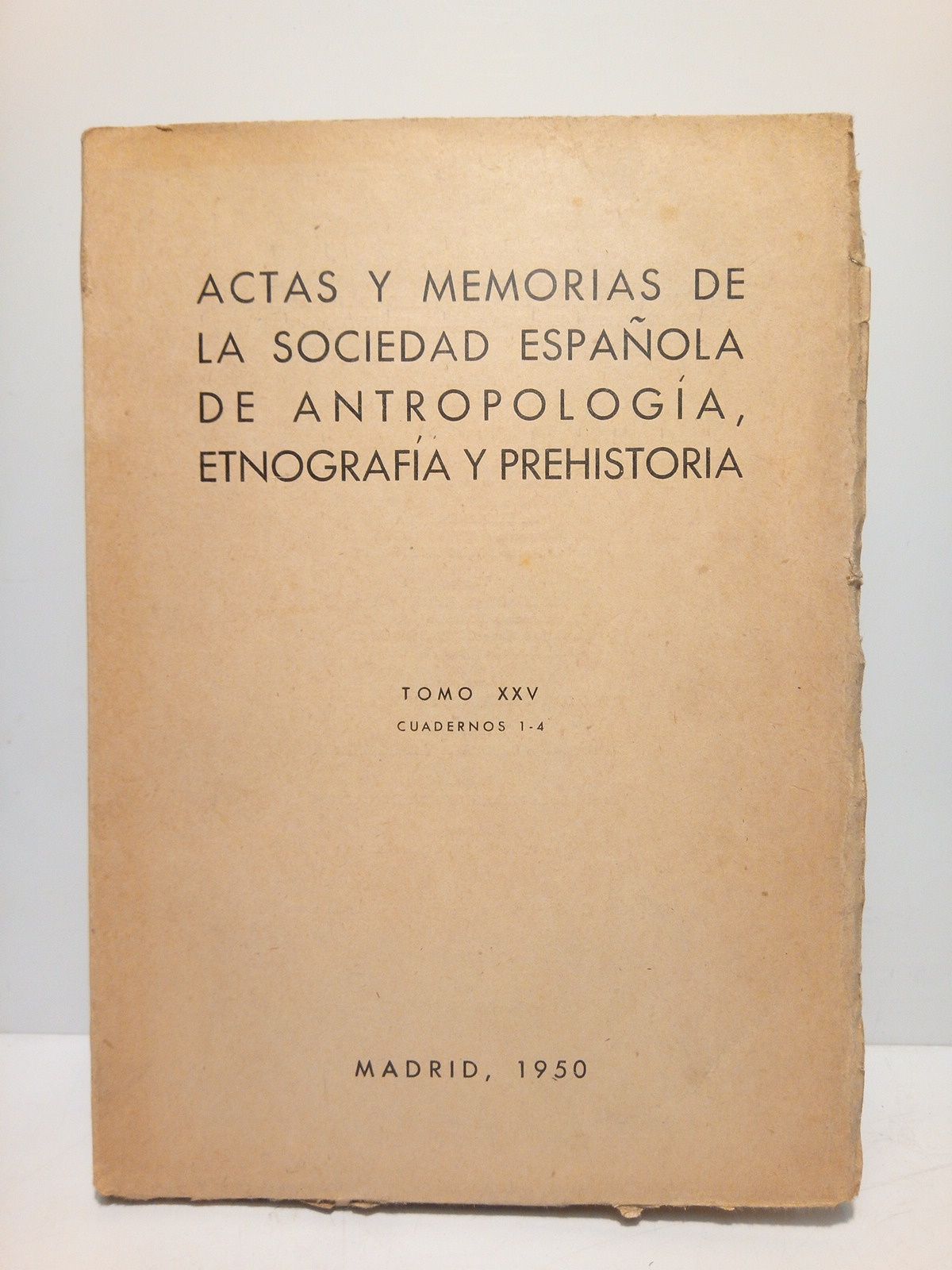 Actas y Memorias de la Sociedad Española de Antropología, Etnografía …