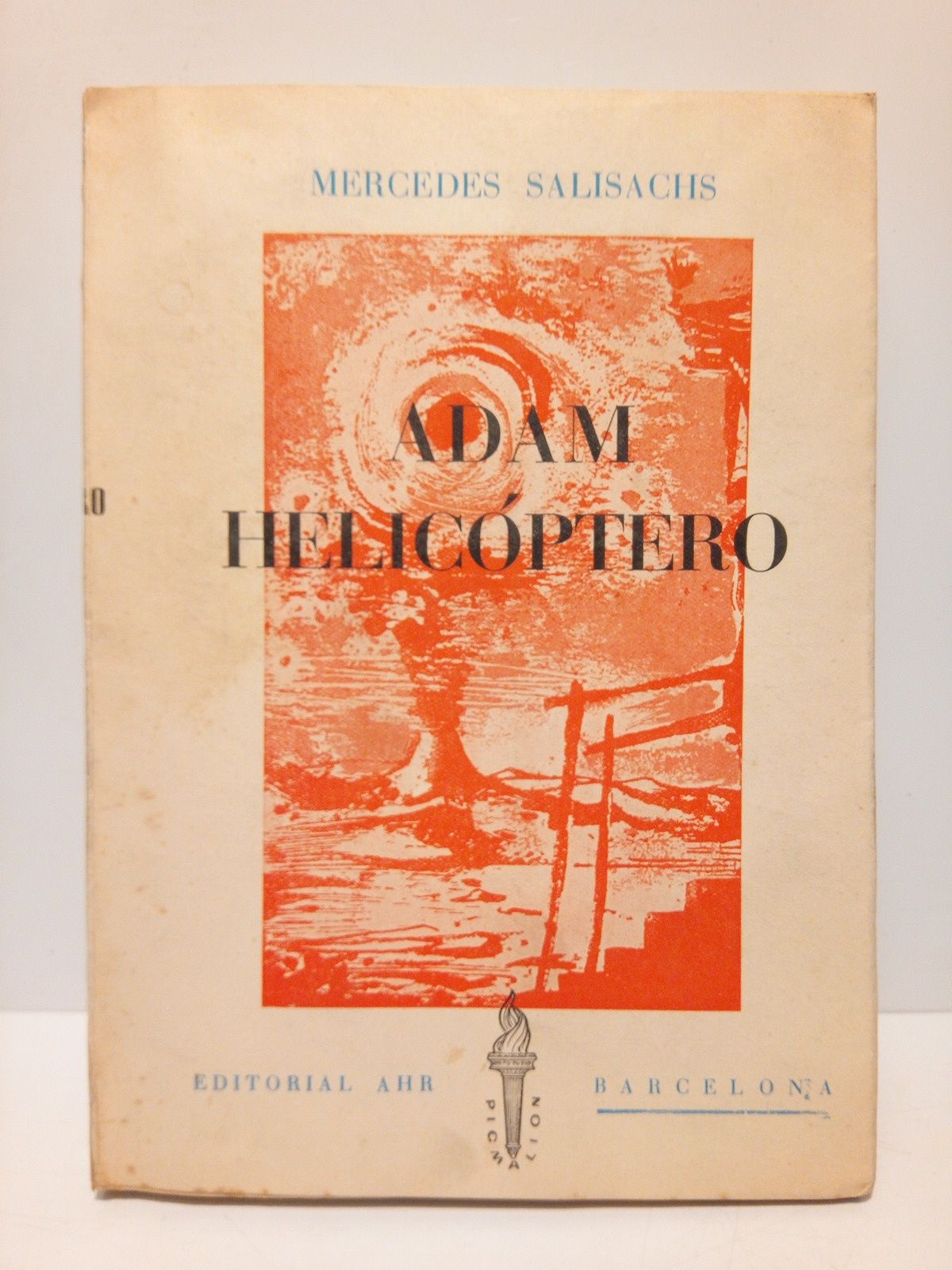 Adán-helicóptero: Estampas casi históricas