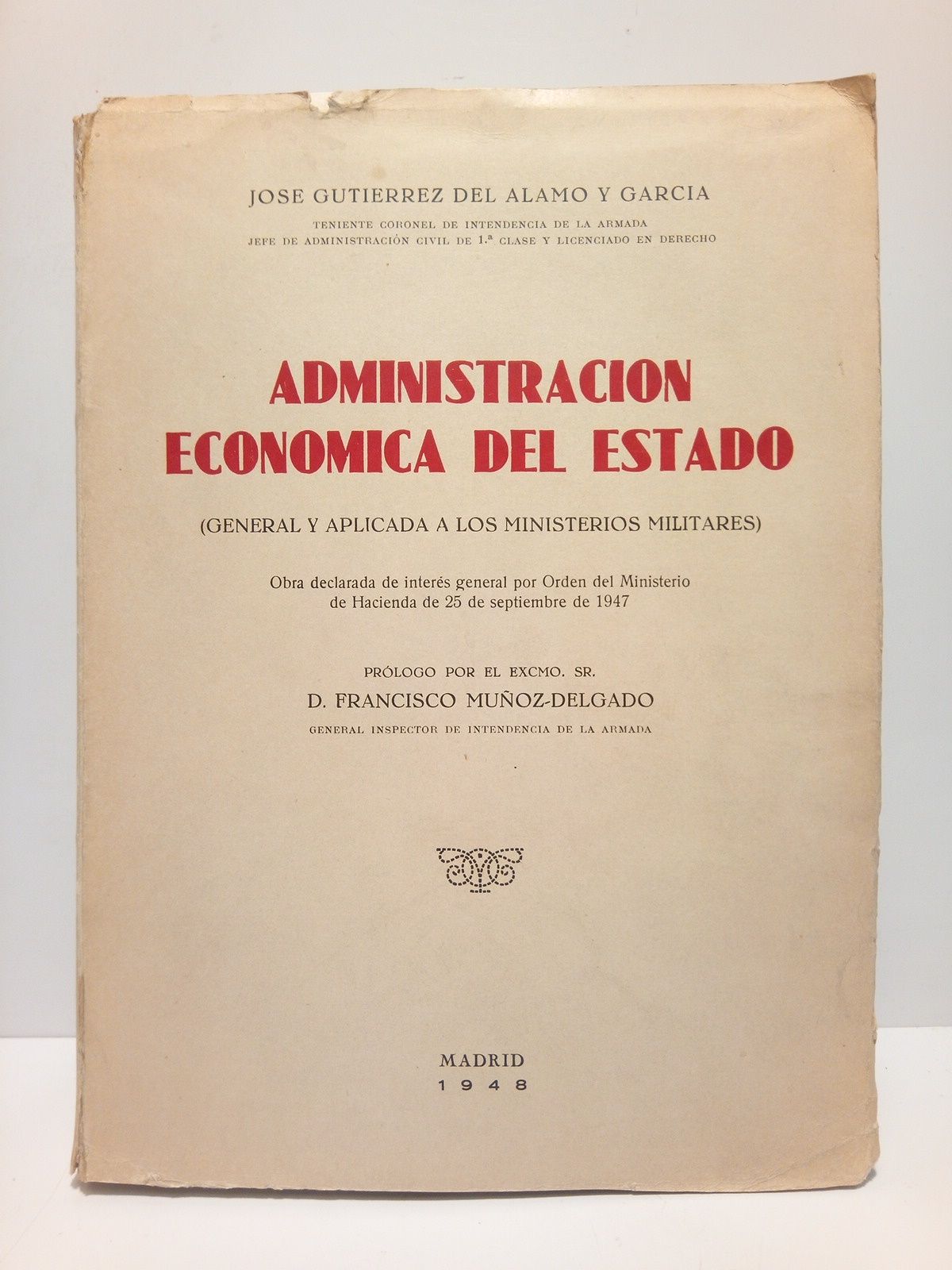 Administración económica del Estado (General y aplicada a los ministerios …