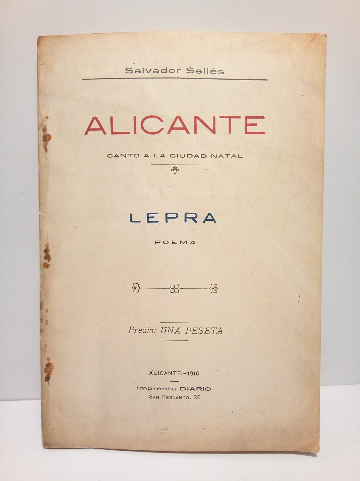 ALICANTE (canto a la ciudad); LEPRA (poema)