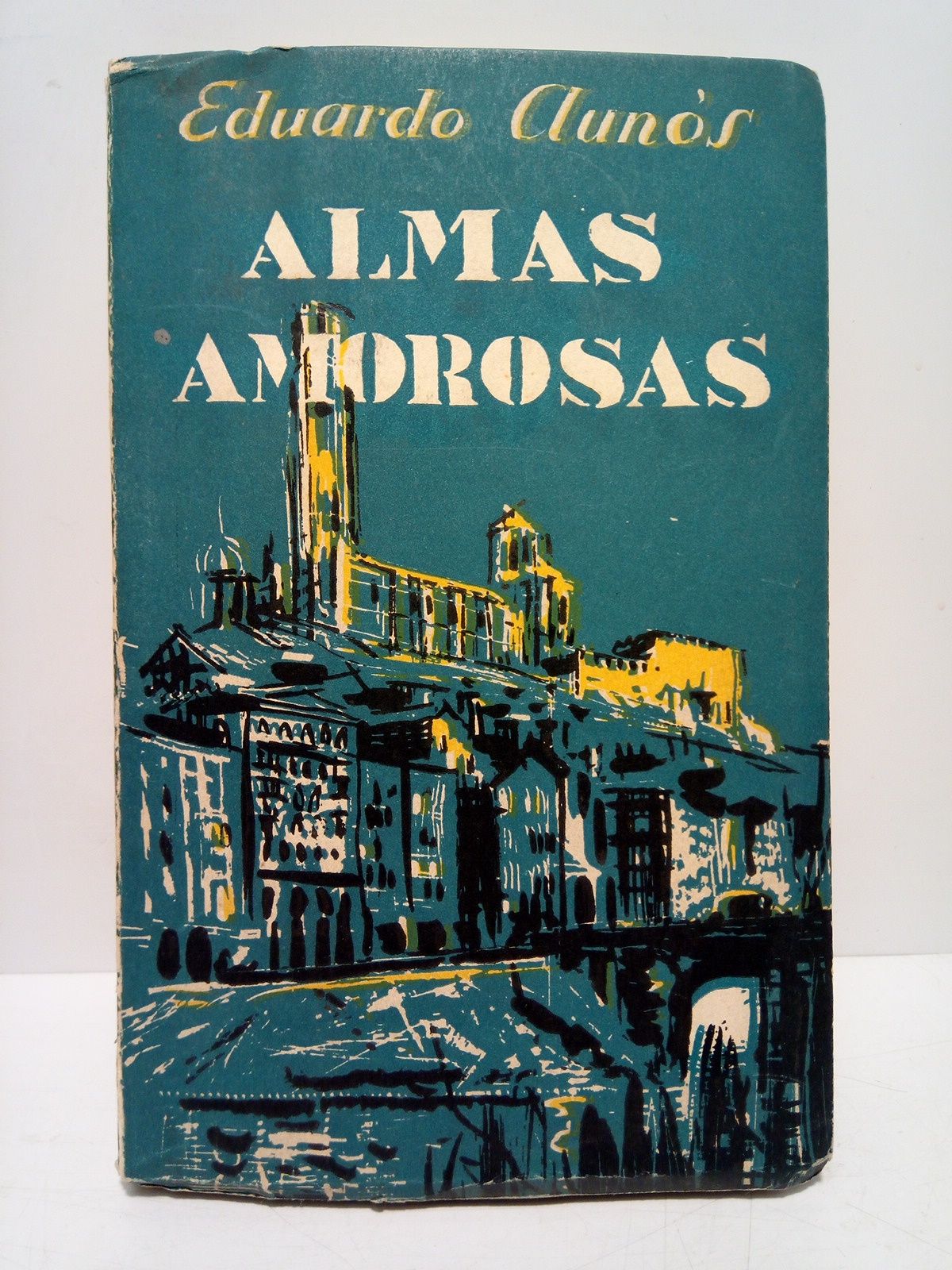 Almas amorosas. (Novela)