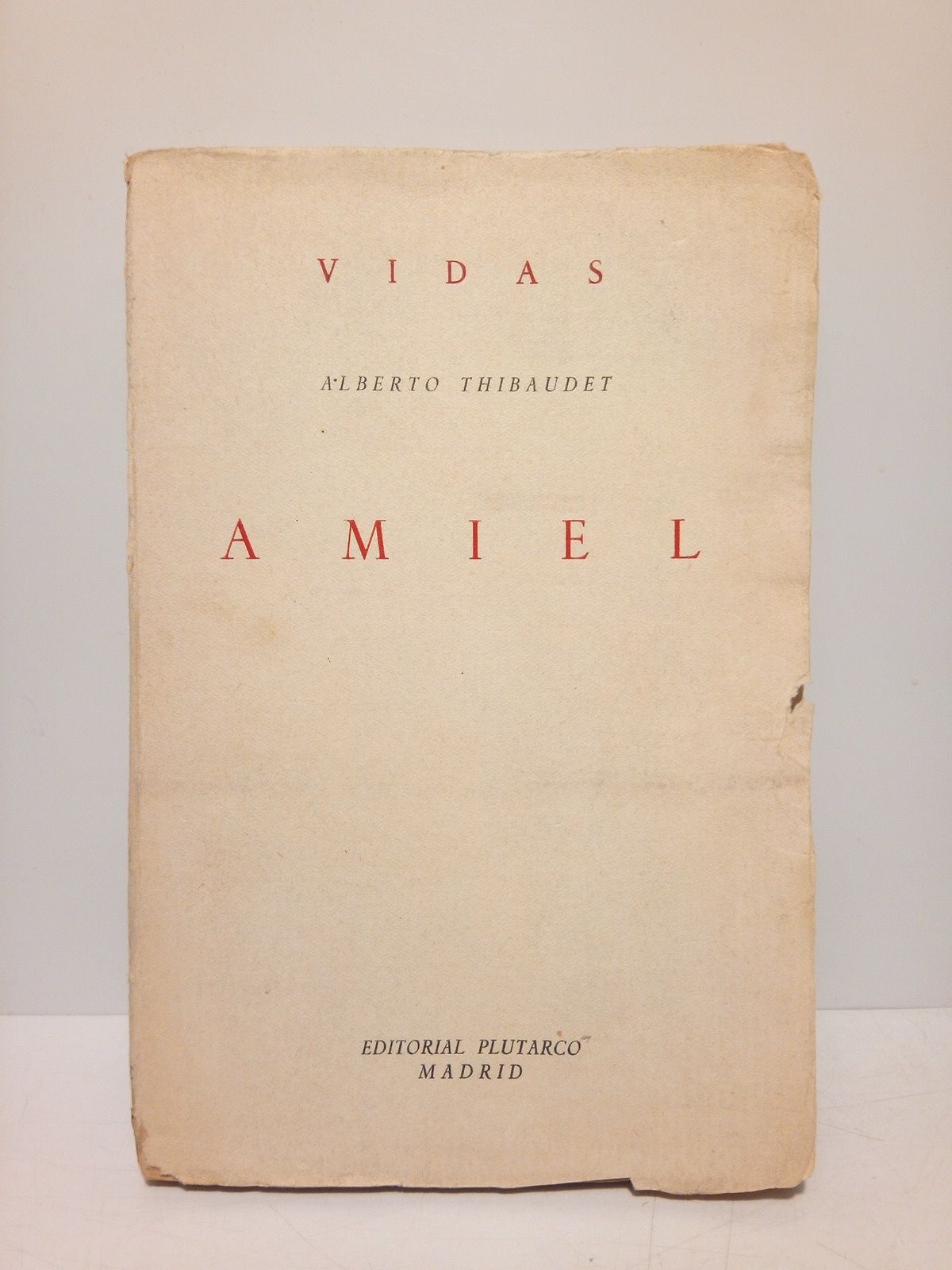 AMIEL / Taducido del francés por Pedro Vances