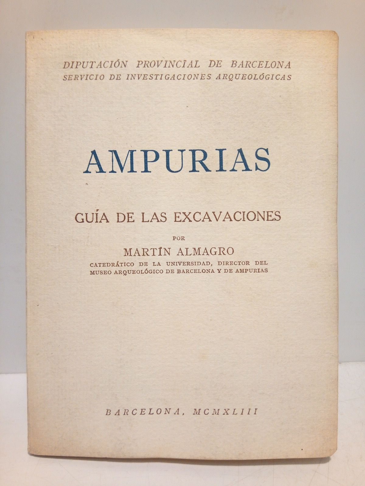 AMPURIAS: Guía de las excavaciones