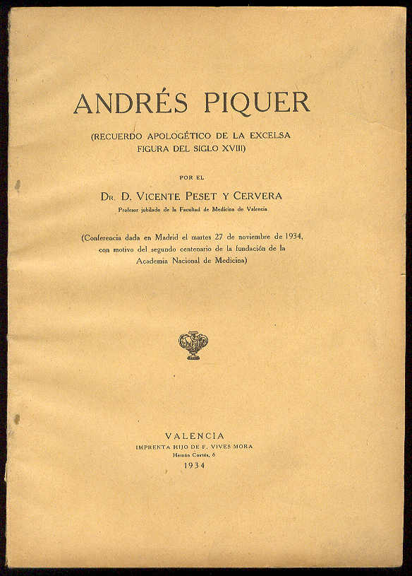 ANDRES PIQUER: Recuerdo apologético de la excelsa figura del siglo …