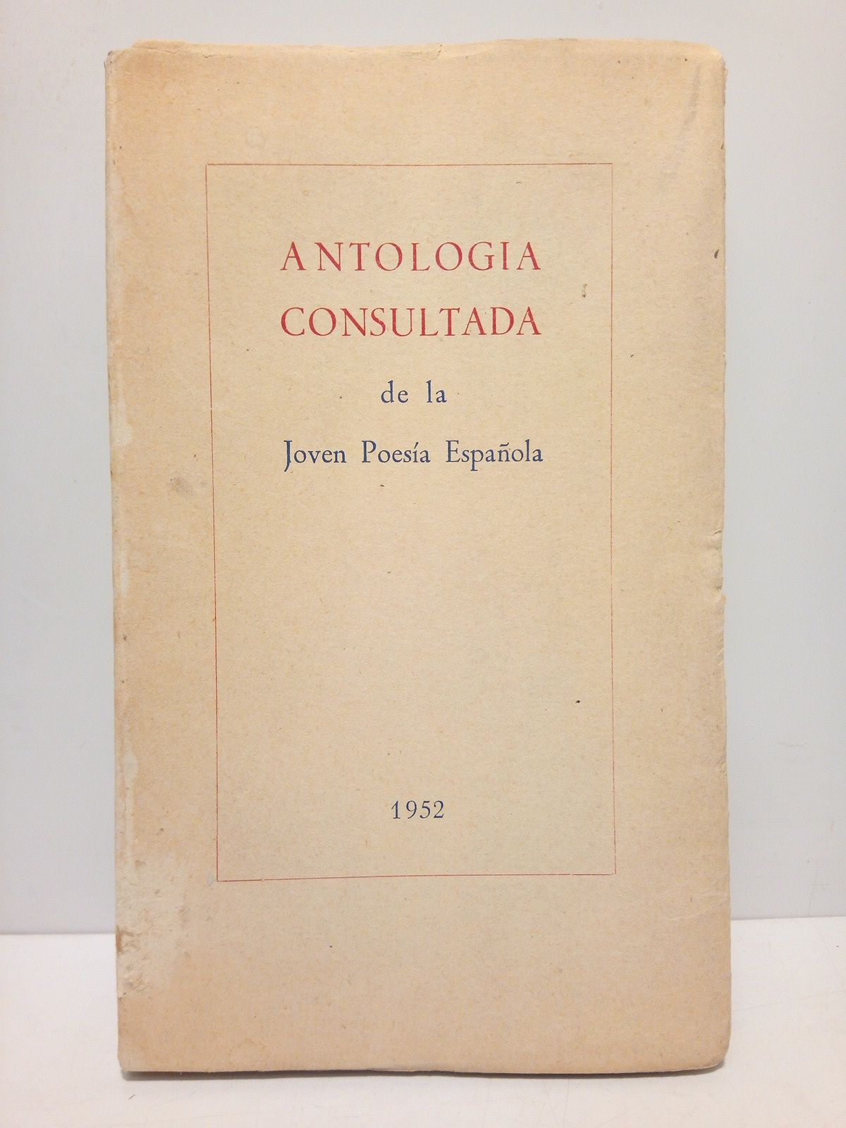 Antología consultada de la Joven Poesía Española