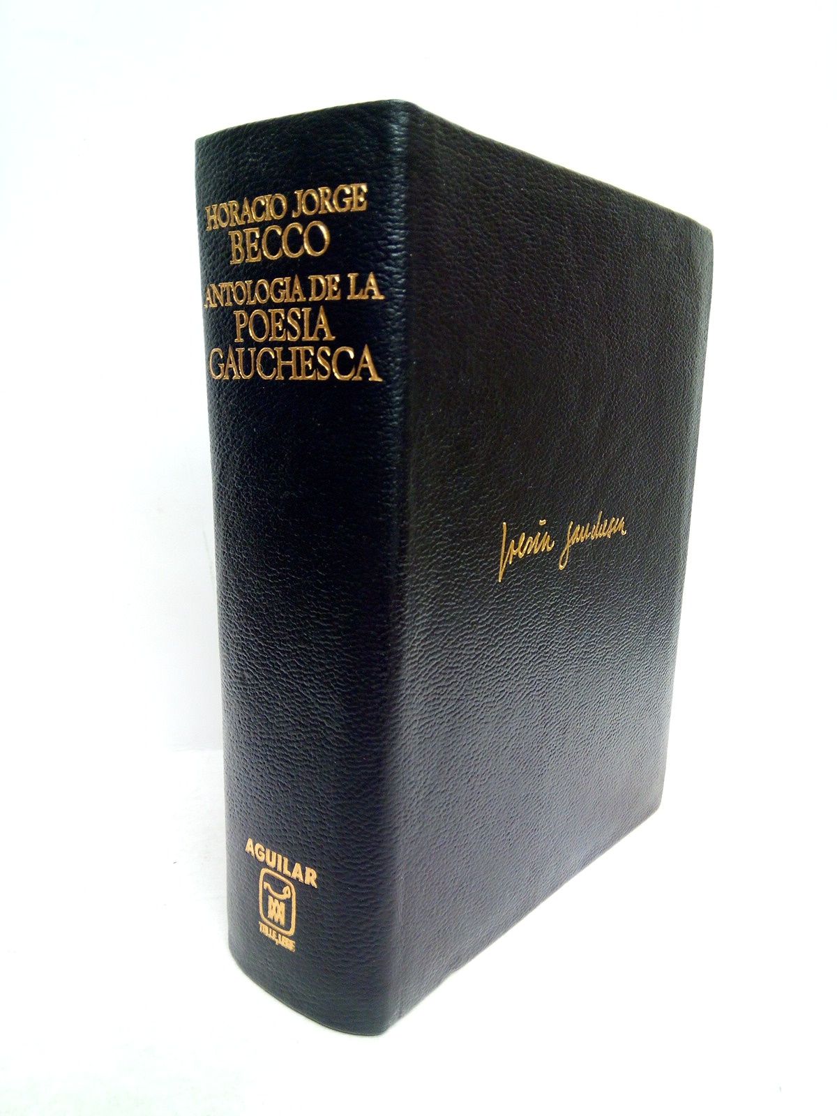 Antología de la poesía gauchesca / Con introducción, notas, vocabulario …