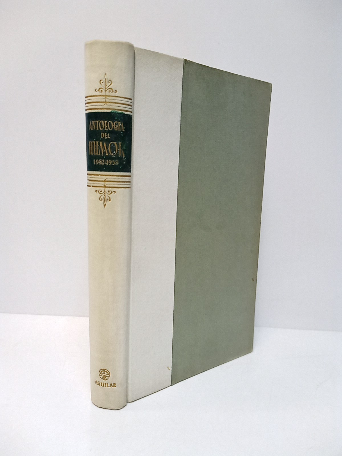 Antología del Humor. 1952 - 1953 / Recopilado y Confeccionado …