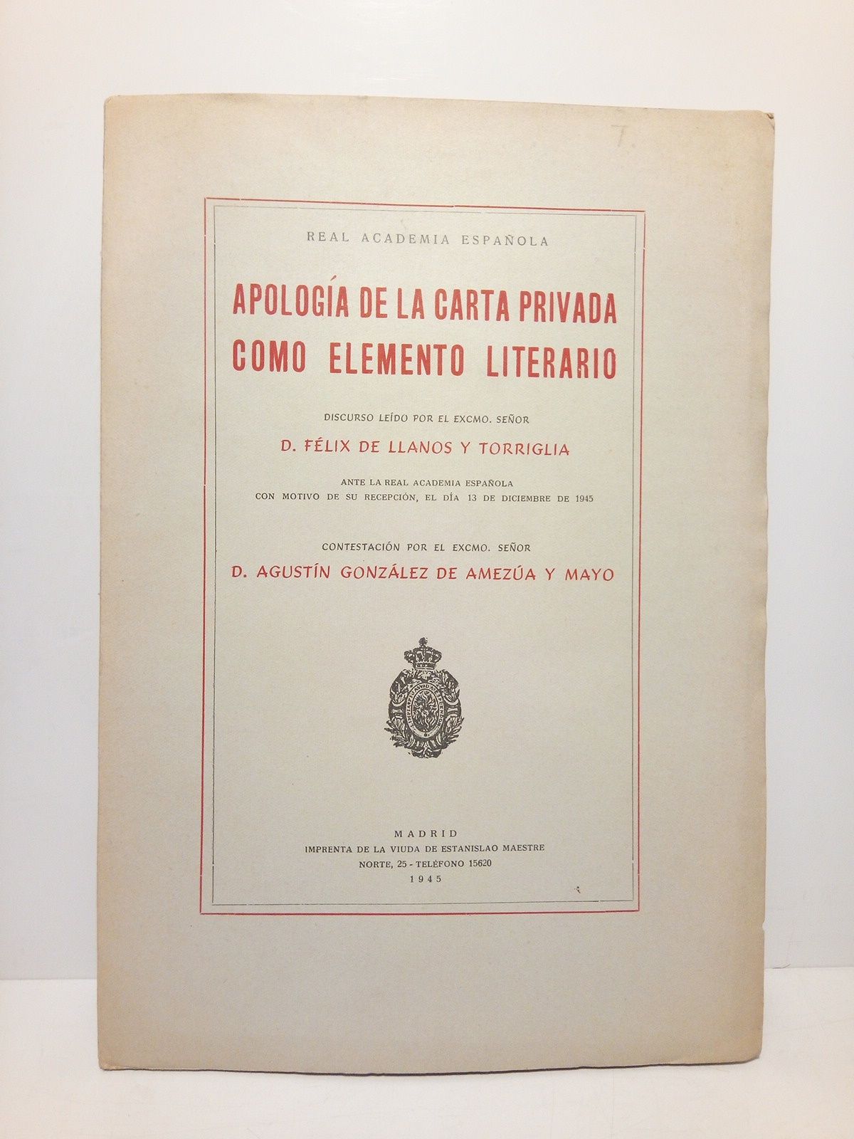 Apología de la carta privada como elemento literario. (Discurso de …