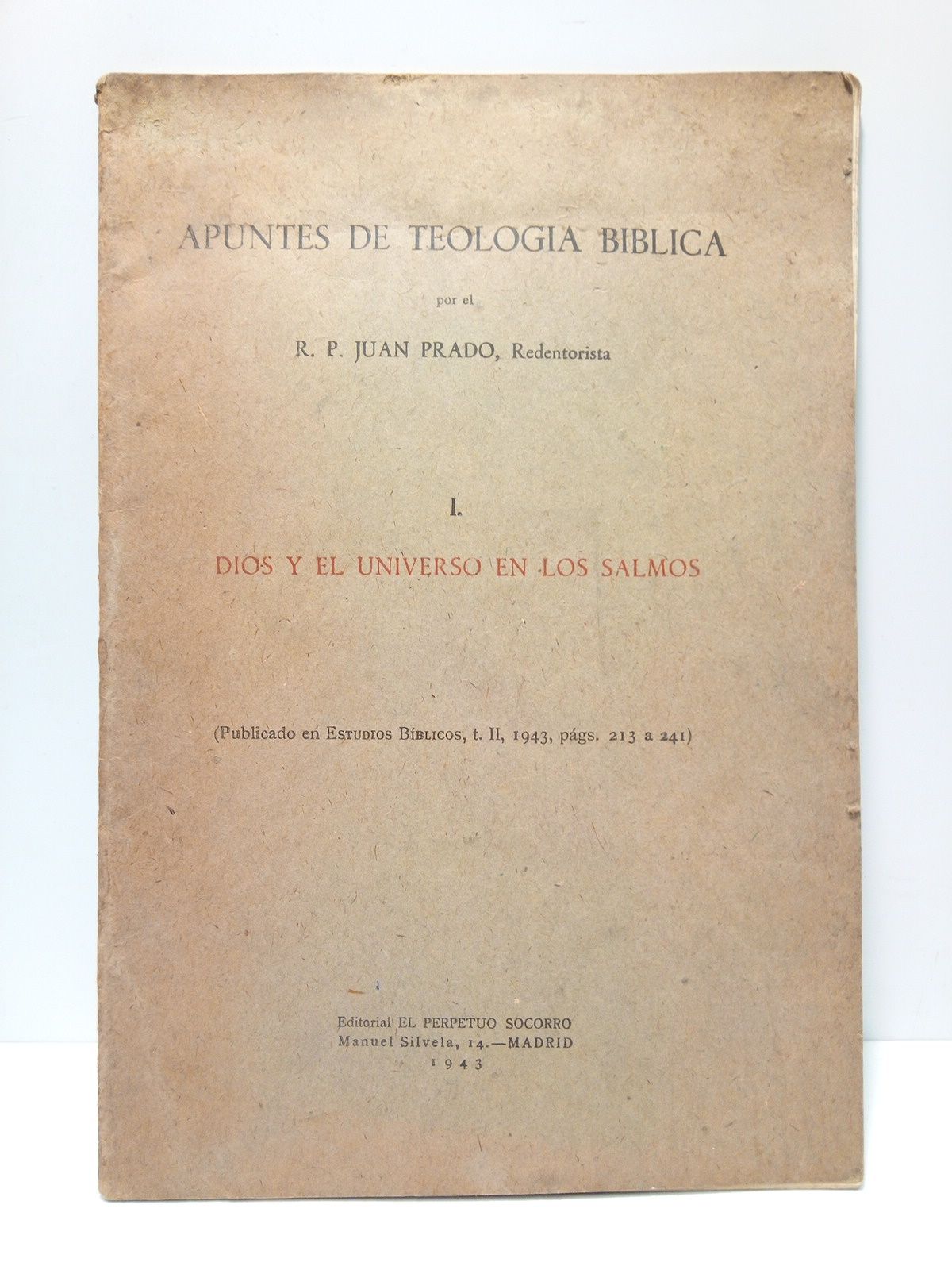 Apuntes de Teología Bíblica. 1.: DIOS Y EL UNIVERSO EN …