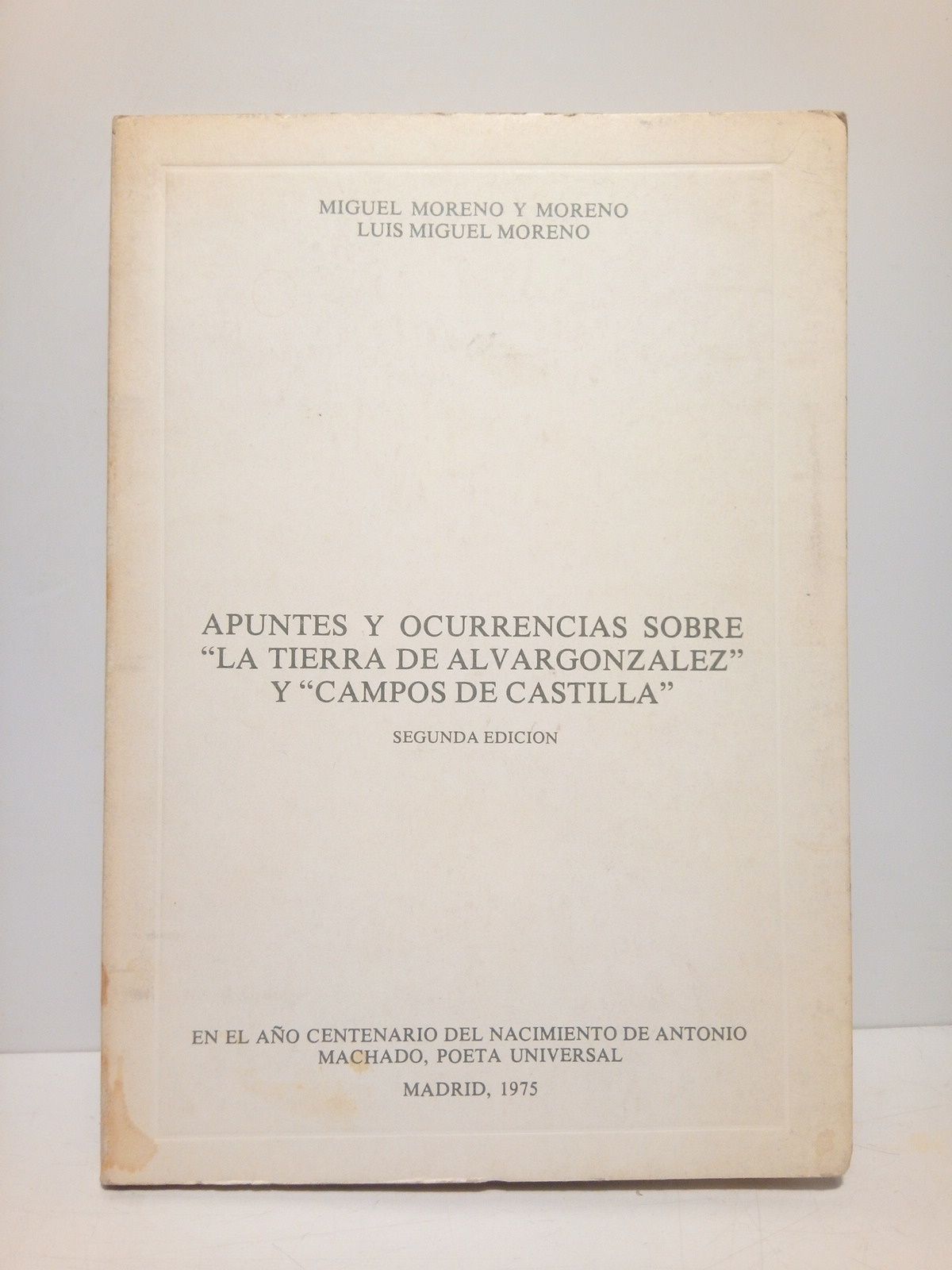 Apuntes y ocurrencias sobre "La tierra de Alvargonzález" y "Campos …