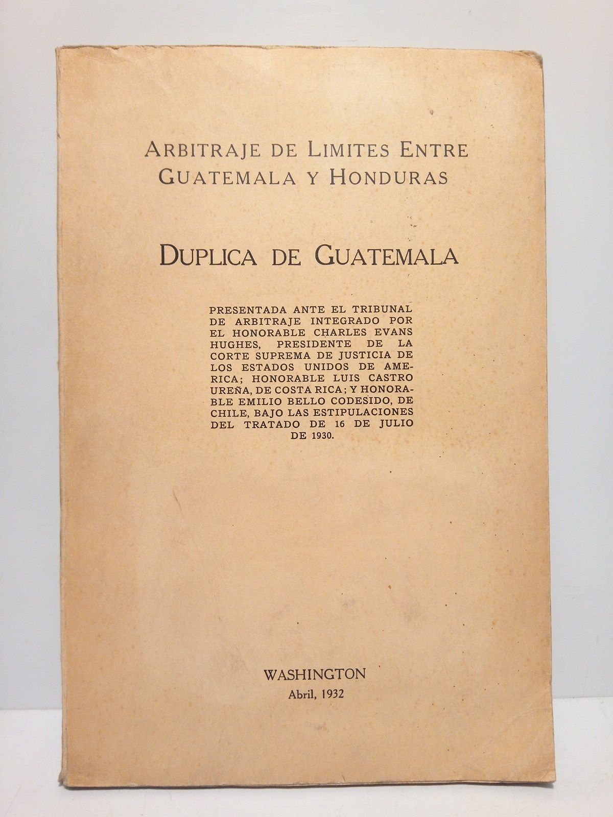 Arbitraje de Límites entre Guatemala y Honduras: DUPLICA DE GUATEMALA …