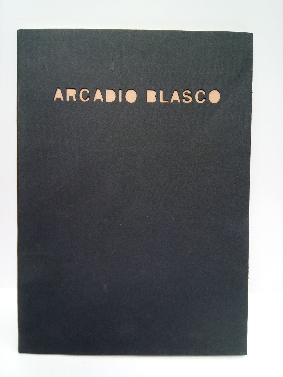 Arcadio Blasco. Elogio a la Ciudad. (Catálogo de la Exposición …