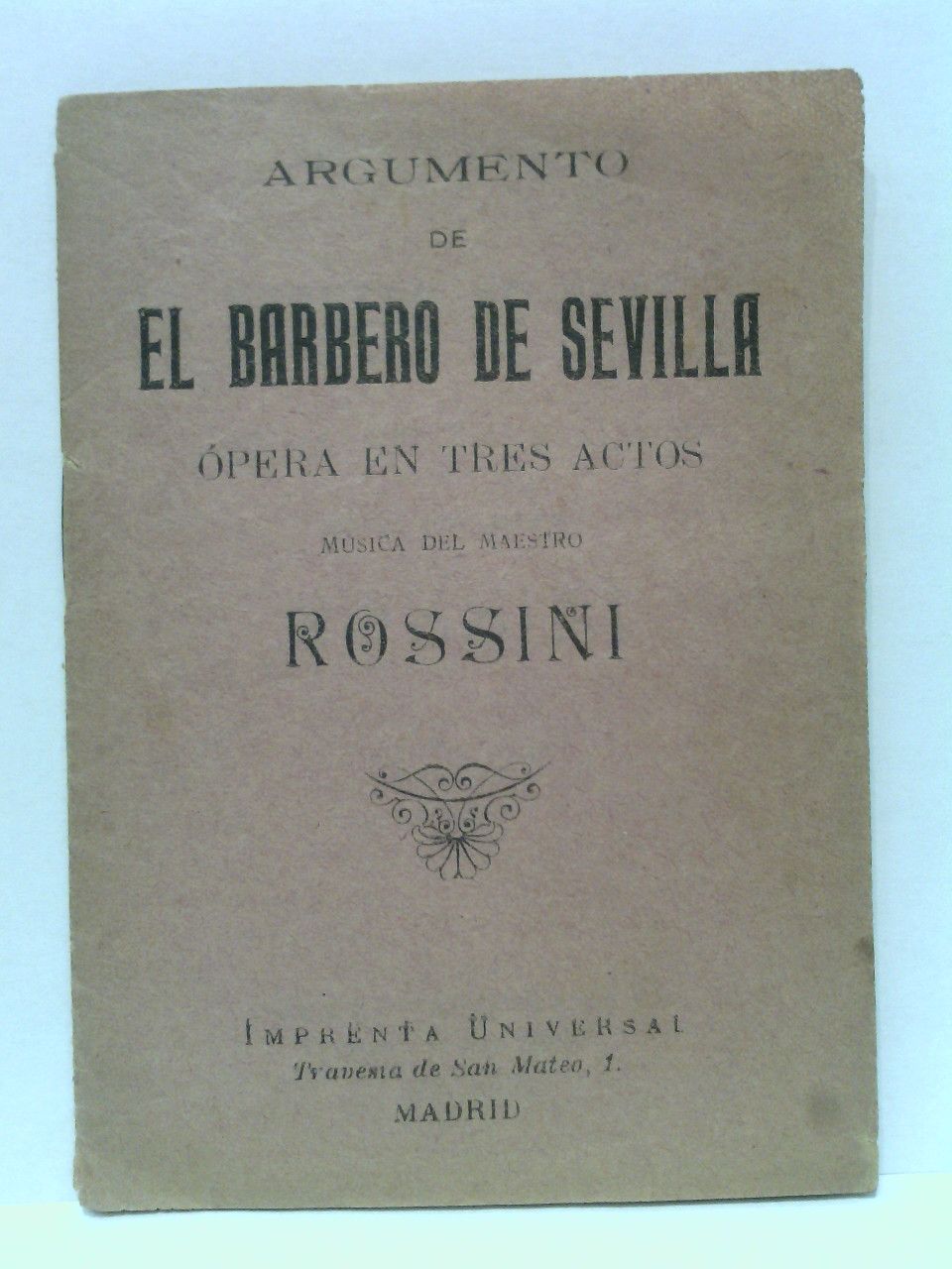 Argumento de EL BARBERO DE SEVILLA. (Opera en tres actos) …