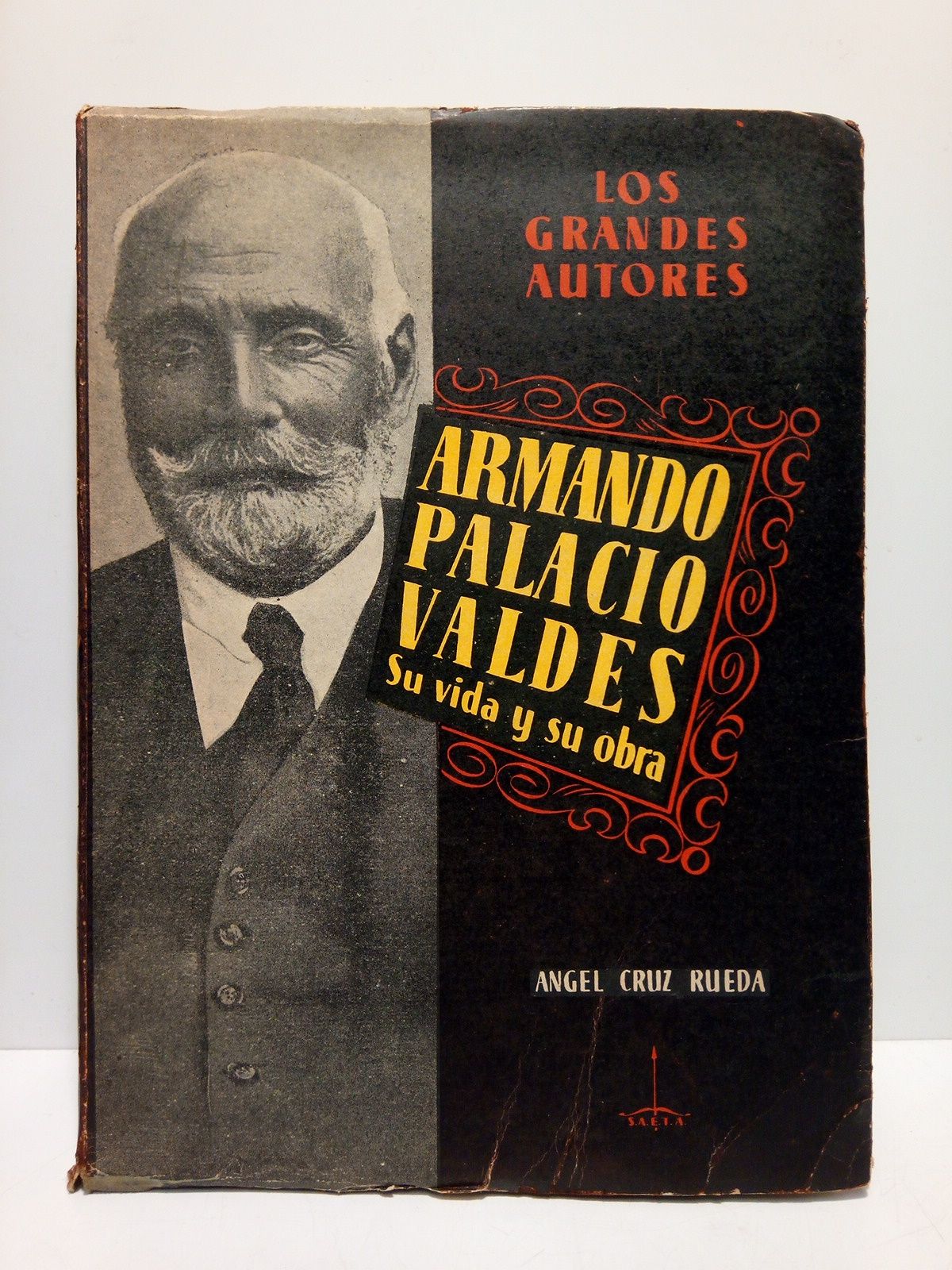 Armando Palacio Valdés: Su vida y su obra