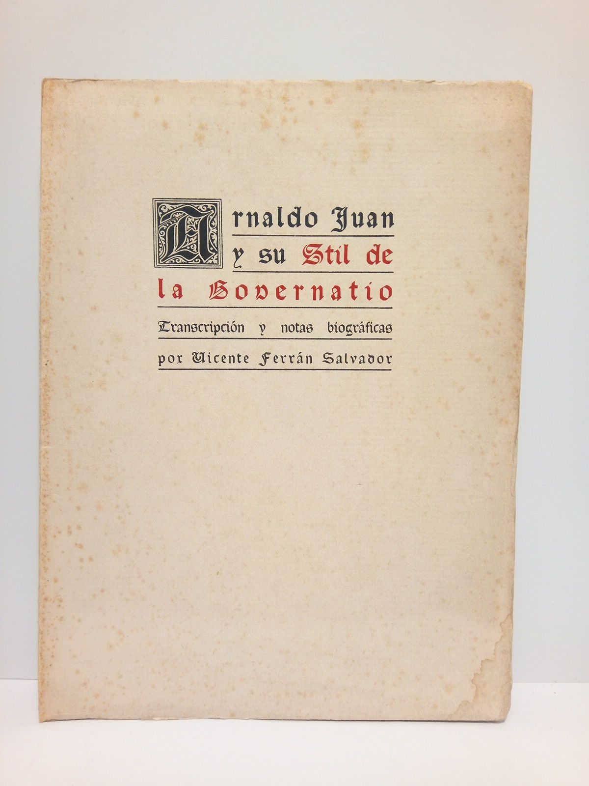 Arnaldo Juan y su Stil de la Governatio / Transcripción …