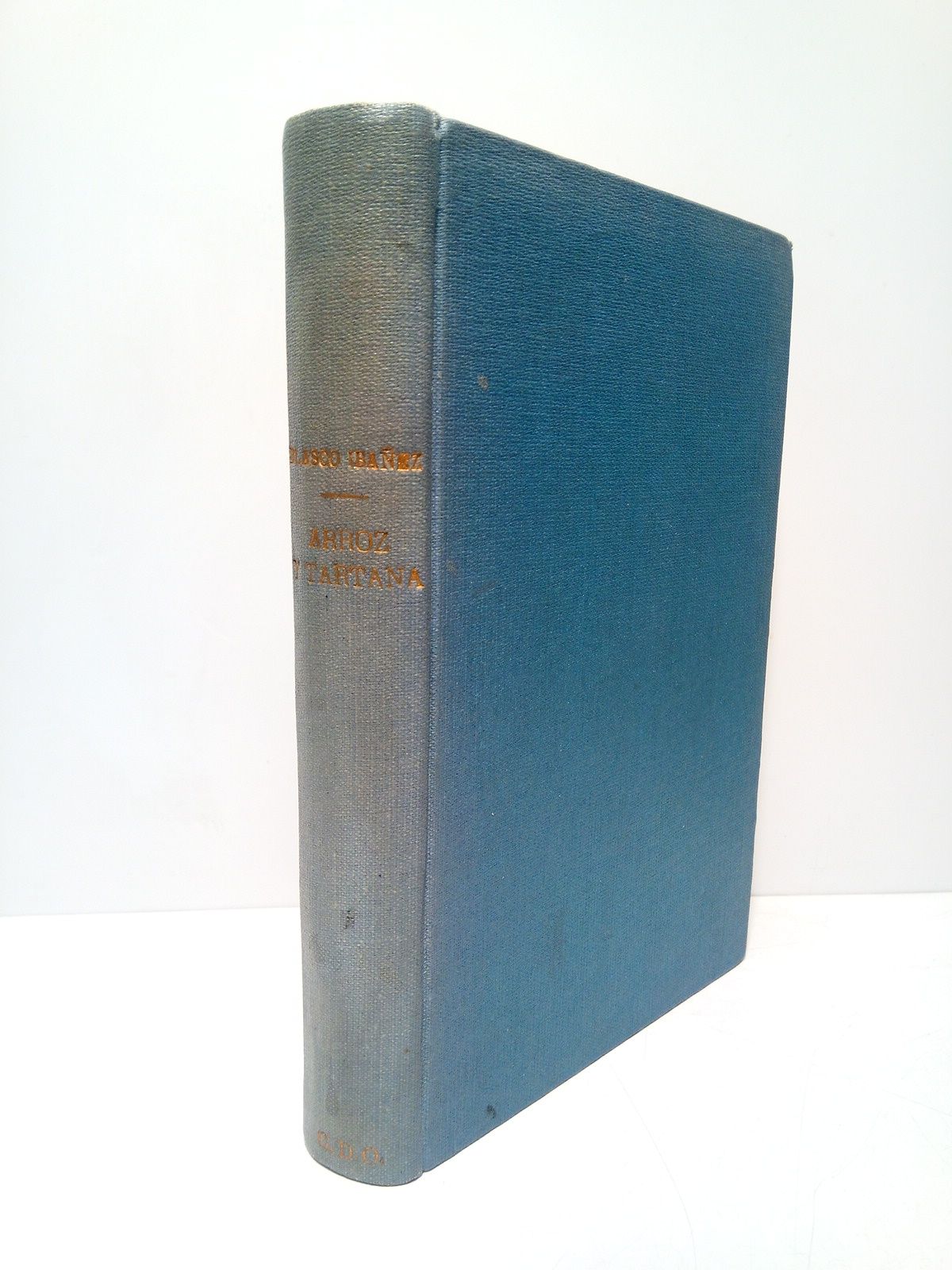 Arroz y tartana. (Novela)