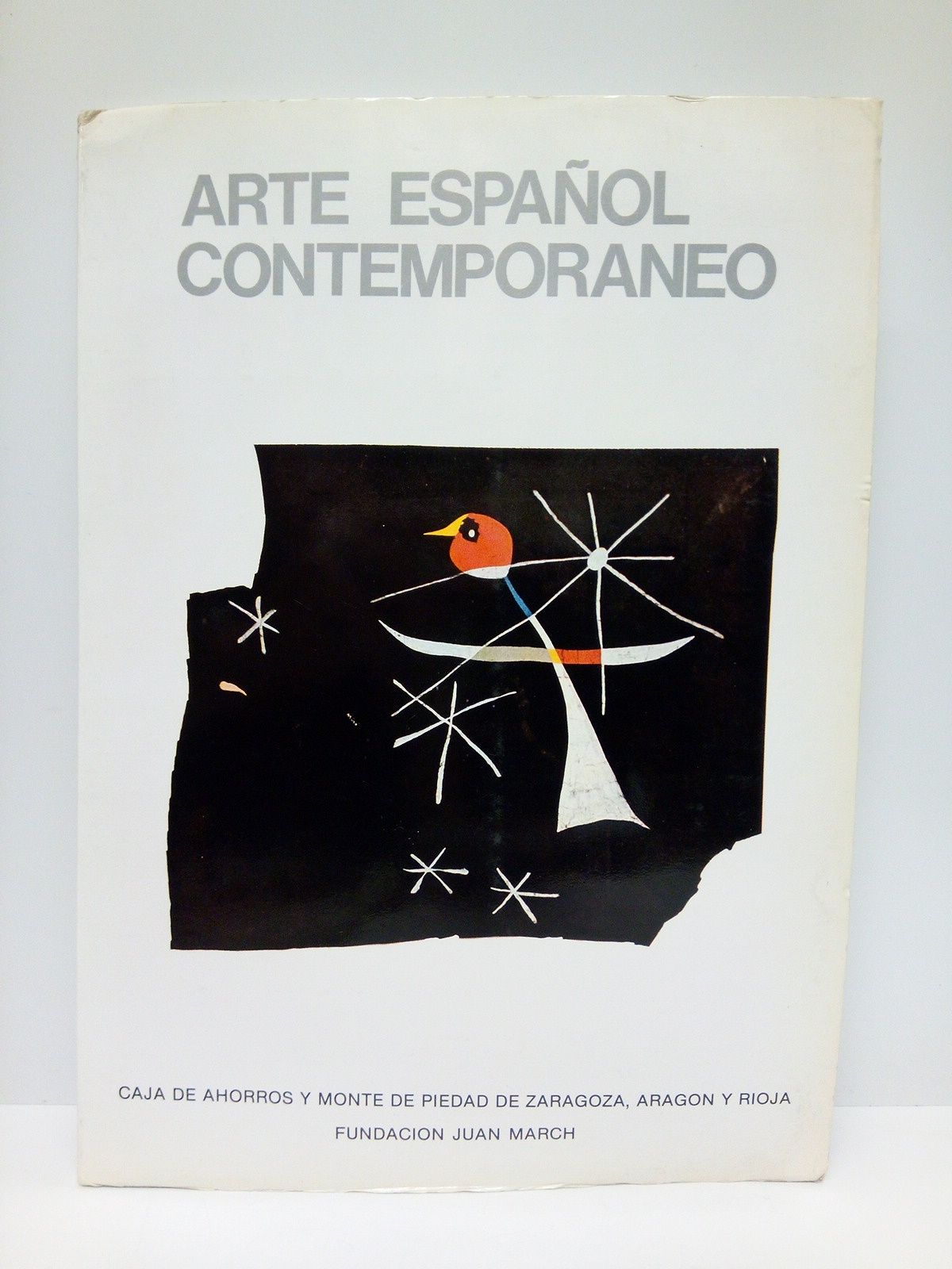 Arte Español Contemporáneo: Colección de la Fundación Juan March. (Centro …