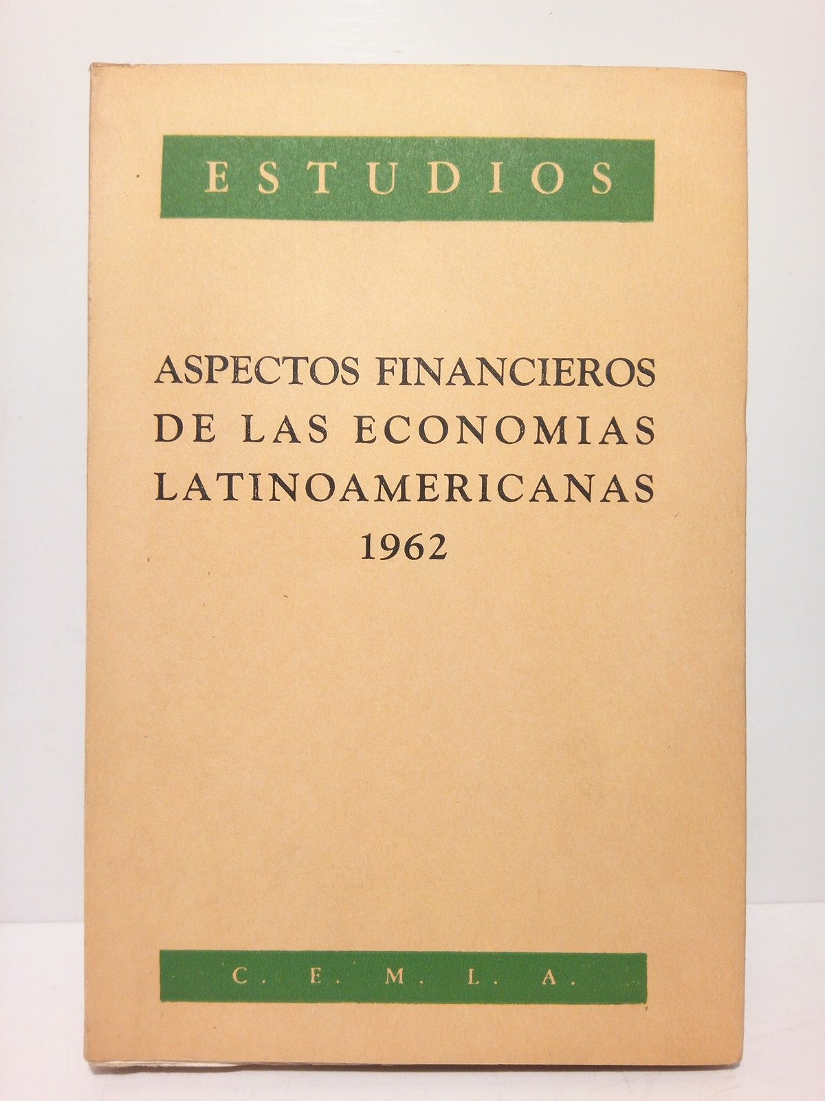 Aspectos Financieros de las Economías Latinoamericanas (1962)